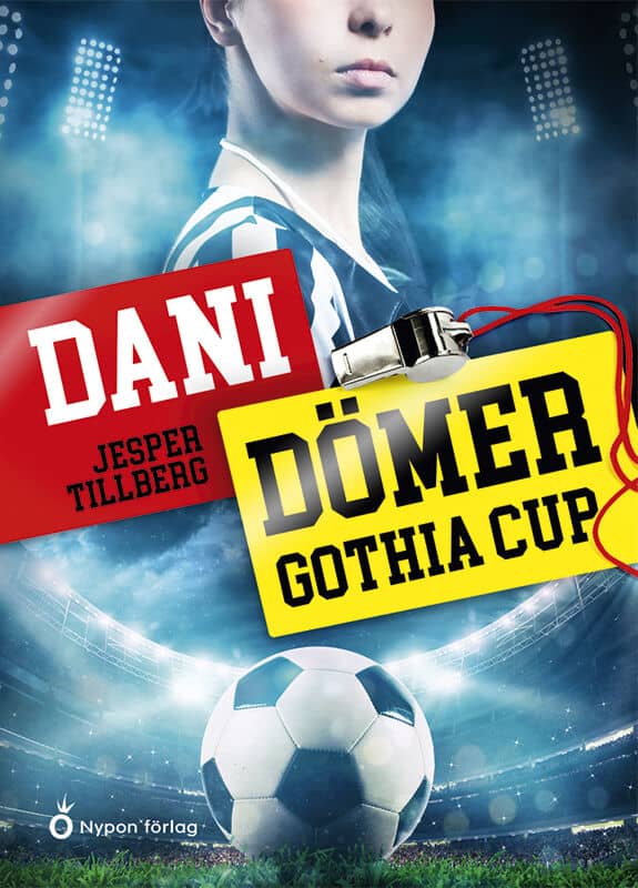 Tillberg, Jesper | Dani dömer Gothia Cup