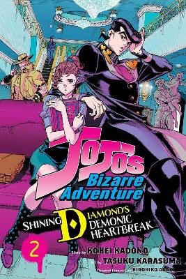 Kadono, Kōhei | JoJo's Bizarre Adventure : Shining Diamond's Demonic Heartbreak, Vol. 2