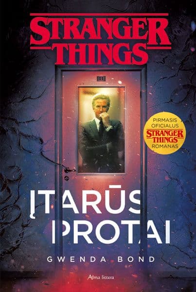 Bond, Gwenda | Stranger Things. Įtarūs protai