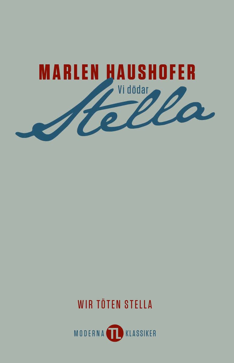 Haushofer, Marlen | Vi dödar Stella