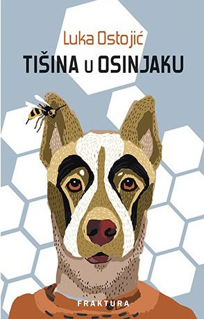 Ostojić, Luka | Tišina u osinjaku