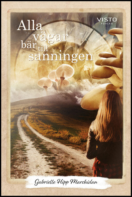 Hipp Marchidan, Gabrielle | Alla vägar bär till sanningen