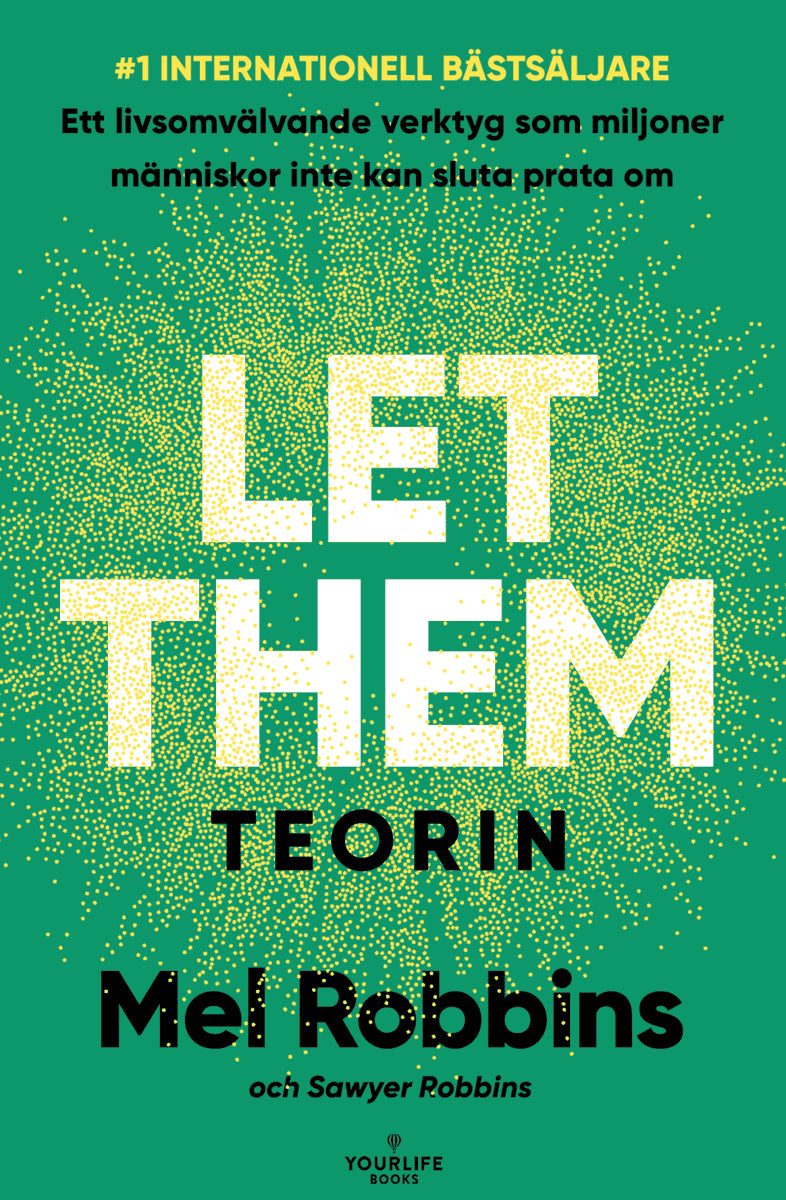 Robbins, Mel | Robbins, Sawyer | Let them-teorin (svensk utgåva)