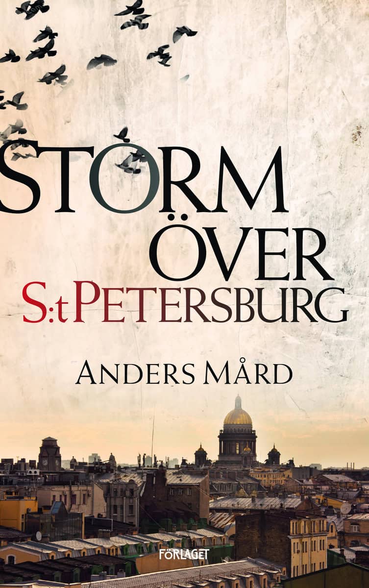 Mård, Anders | Storm över S:t Petersburg