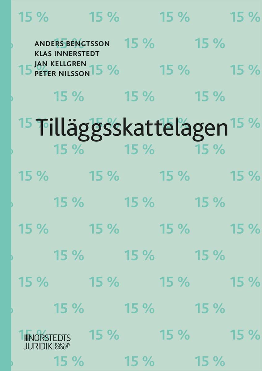 Bengtsson, Anders | Innerstedt, Klas | Kellgren, Jan | Nilsson, Peter | Tilläggsskattelagen