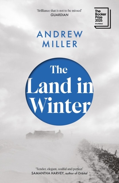 Miller, Andrew | The Land in Winter