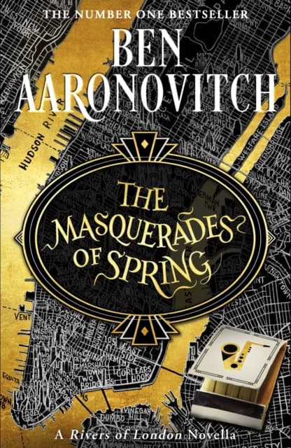 Aaronovitch, Ben | The Masquerades of Spring