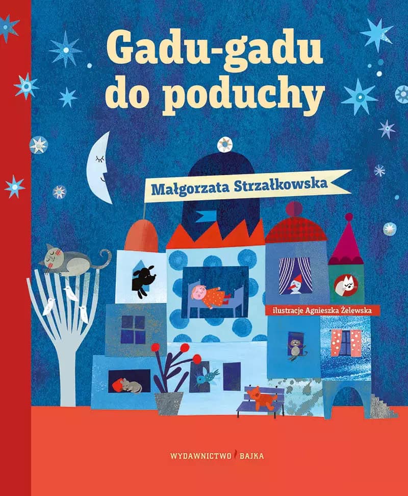 Strzałkowska, Małgorzata | Gadu-gadu do poduchy
