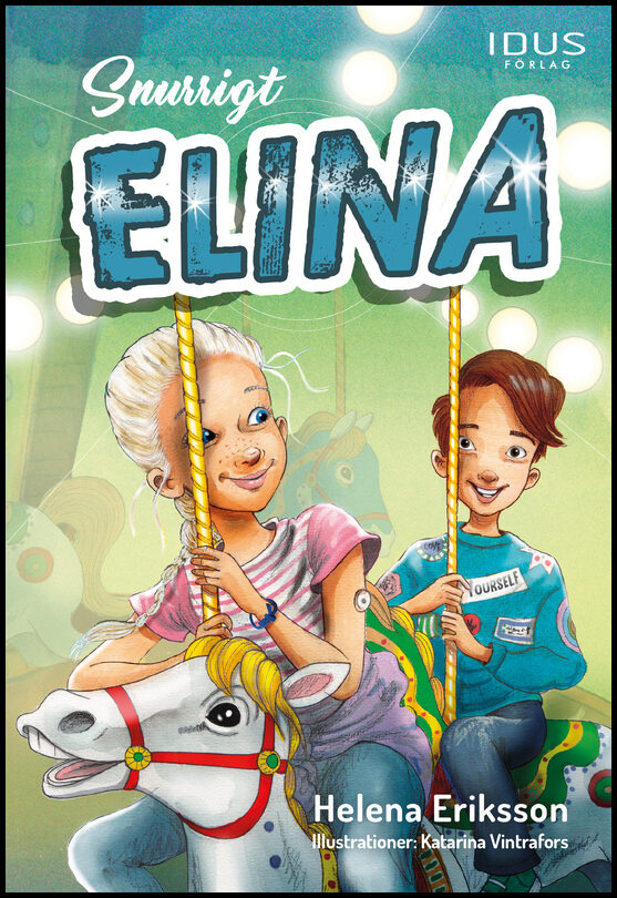 Eriksson, Helena | Snurrigt, Elina