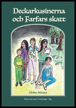 Nilsson, Ulrika | Deckarkusinerna och Farfars skatt