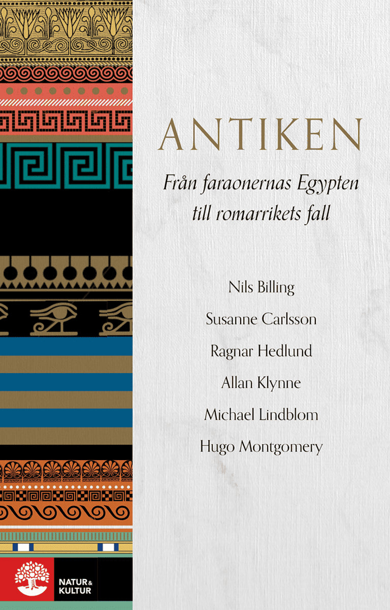 Carlsson, Susanne | Billing, Nils | Hedlund, Ragnar | Klynne, Allan | Lindblom, Michael | Montgomery, Hugo | Antiken : F...