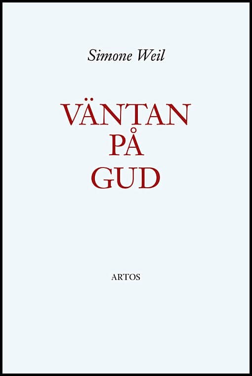 Weil, Simone | Väntan på Gud