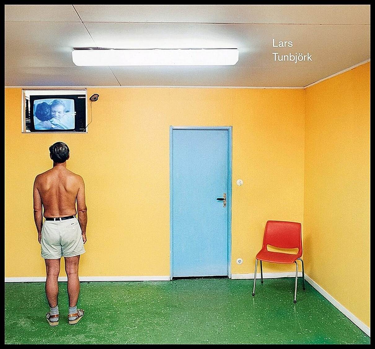 Tunbjörk, Lars | Lars Tunbjörk (eng) : Retrospective