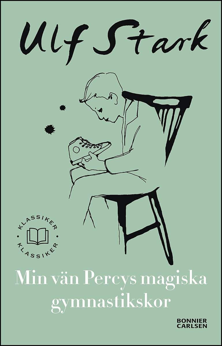 Stark, Ulf | Min vän Percys magiska gymnastikskor