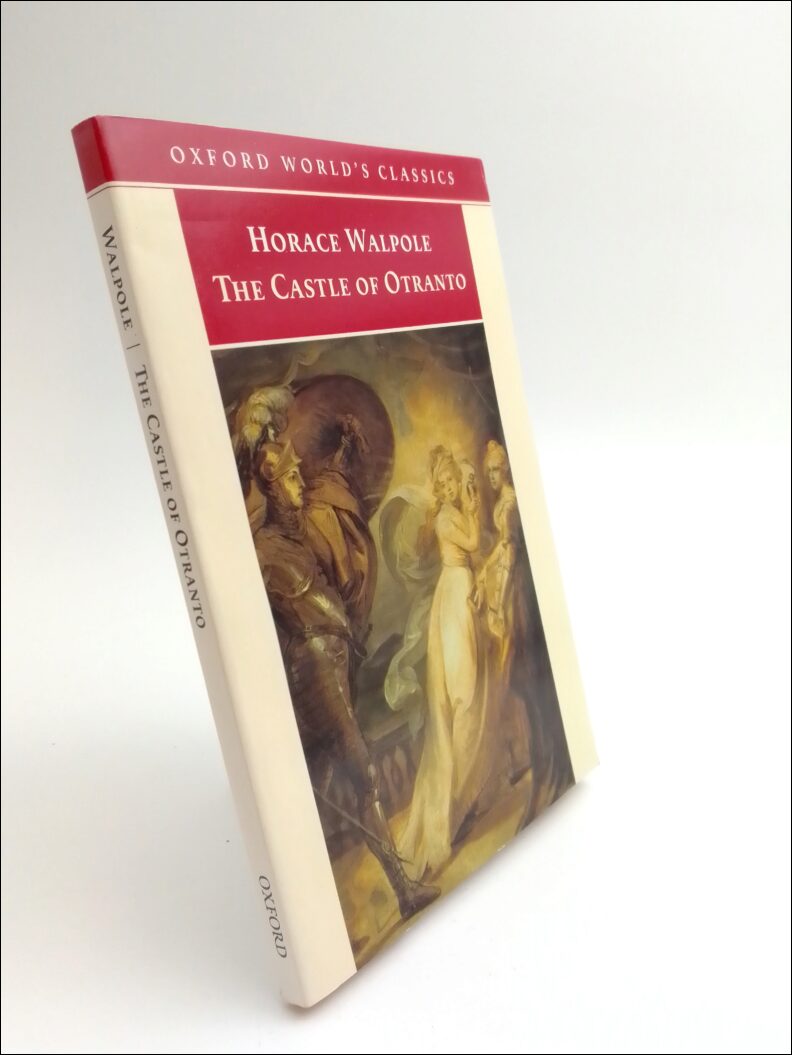 Walpole, Horace | The Castle of Otranto : A gothic story