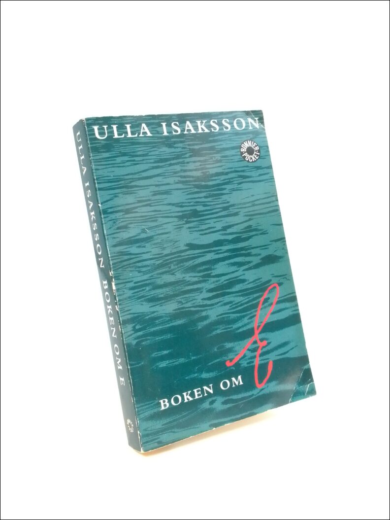 Isaksson, Ulla | Boken om E