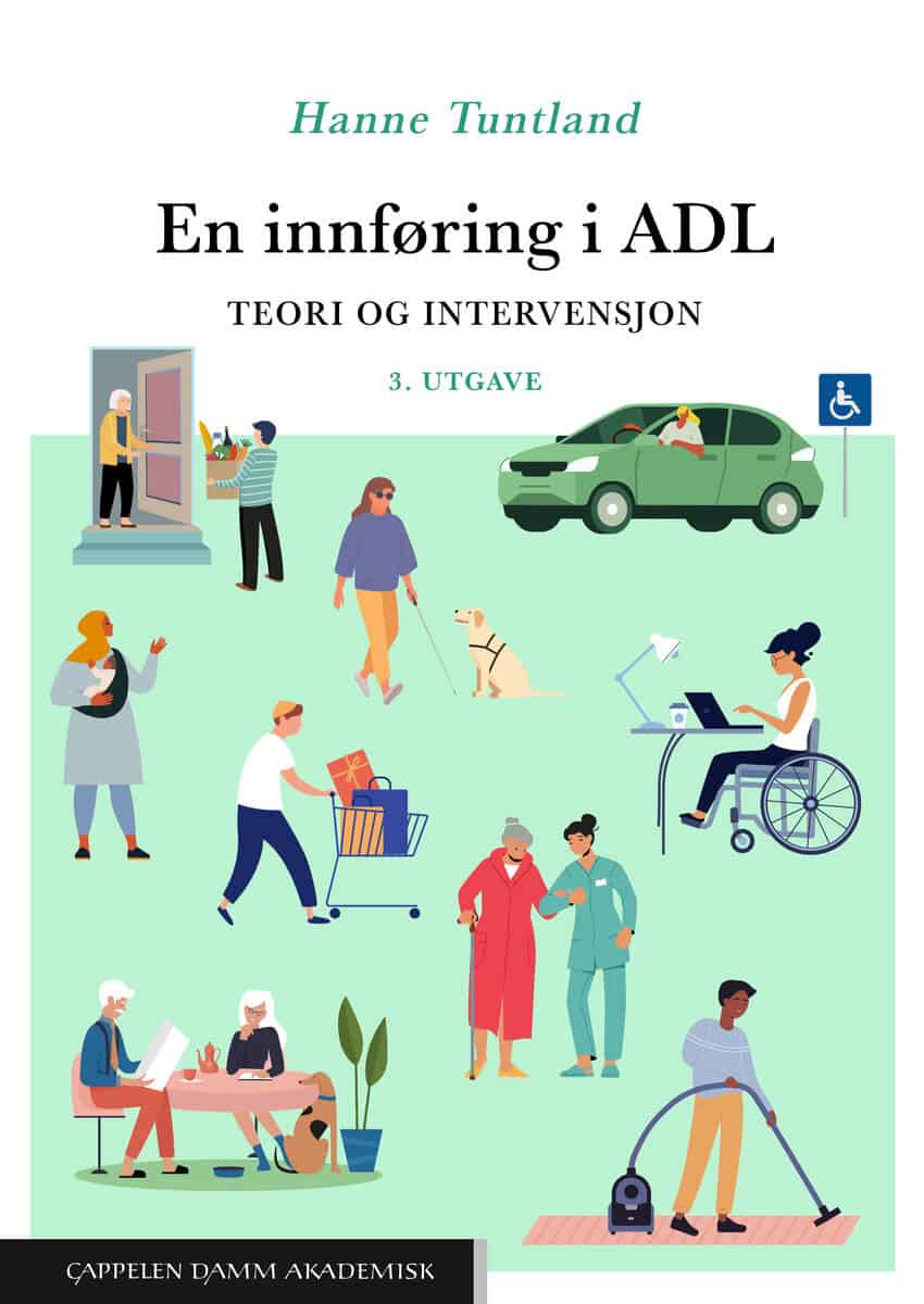 Tuntland, Hanne | En innføring i ADL : Teori og intervensjon