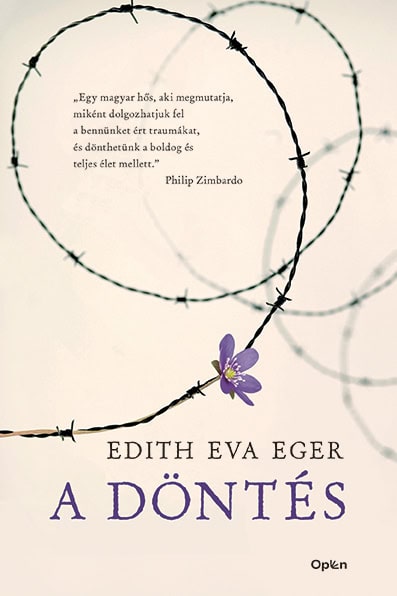 Eger, Edith Eva | A döntés