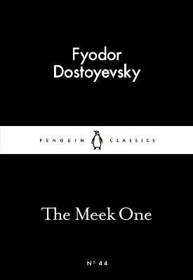 Dostoyevsky, Fyodor | Meek One