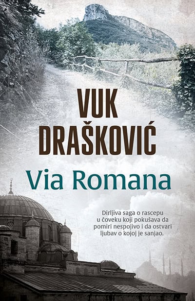 Drašković, Vuk | Via Romana