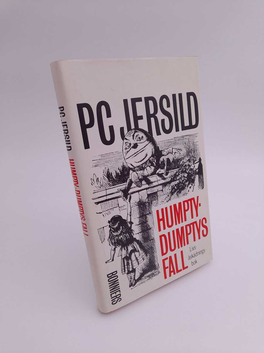Jersild, P.C. | Hymptydumptys fall : Livsåskådningsbok