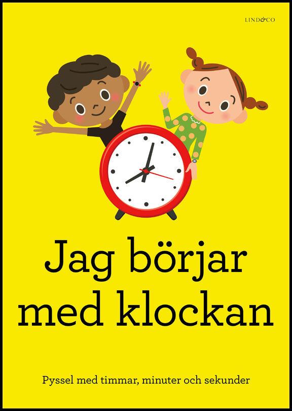 Johnson, Sten | Jag börjar med klockan : Pyssel med timmar, minuter och sekunder