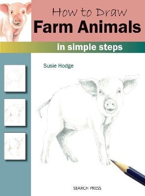 Hodge, Susie | How to Draw : Farm Animals