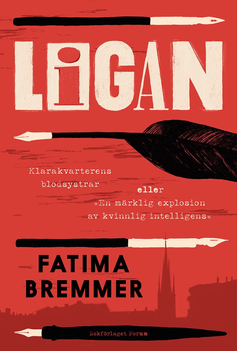 Bremmer, Fatima | Ligan : Klarakvarterens blodsystrar (eller ”En märklig explosion av kvinnlig intelligens”)