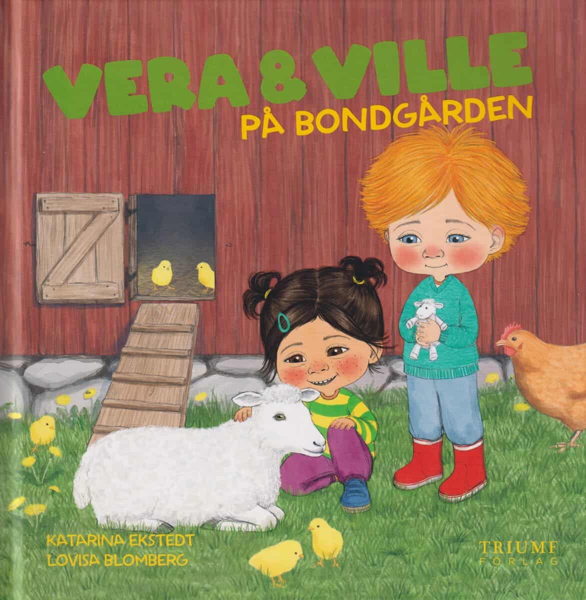 Ekstedt, Katarina | Vera och Ville på bondgården