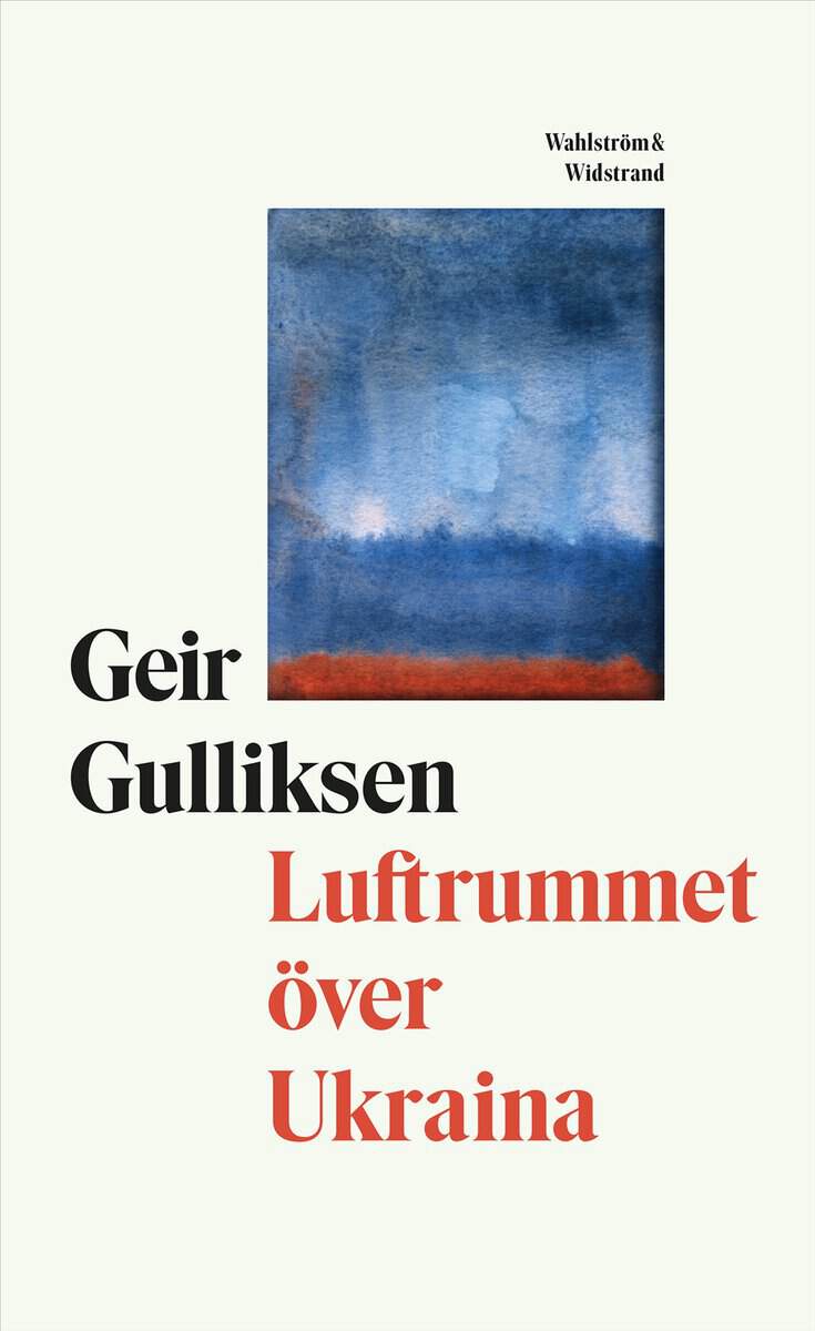 Gulliksen, Geir | Luftrummet över Ukraina