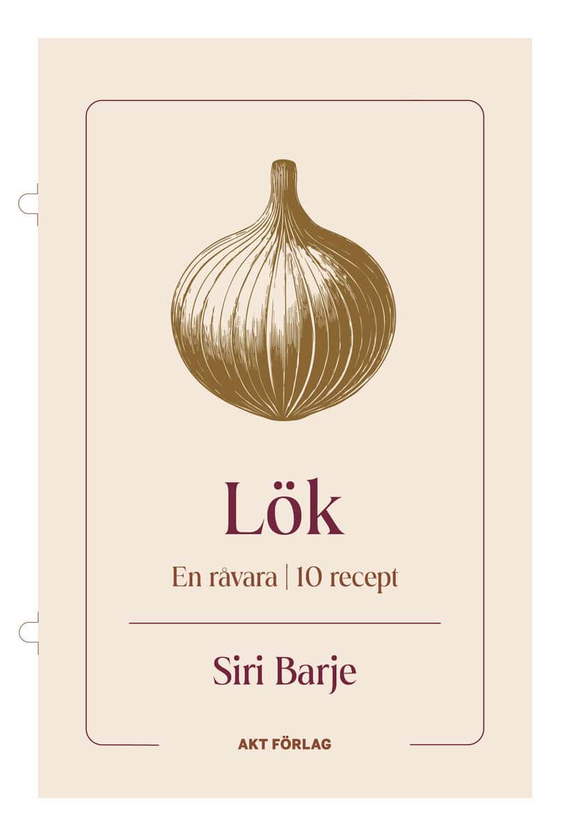 Barje, Siri | En råvara. Lök : Lök