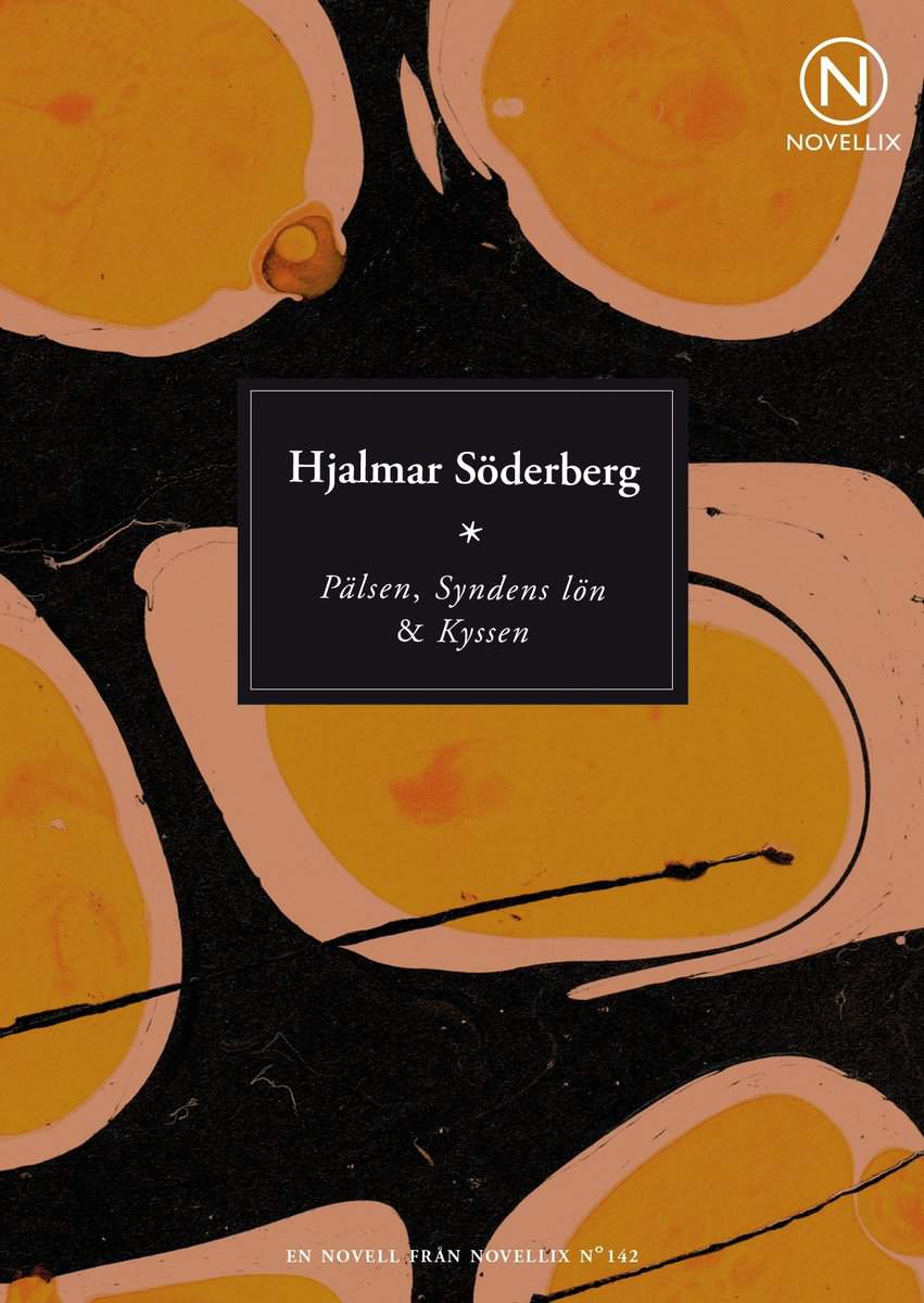 Söderberg, Hjalmar | Pälsen, Syndens lön & Kyssen