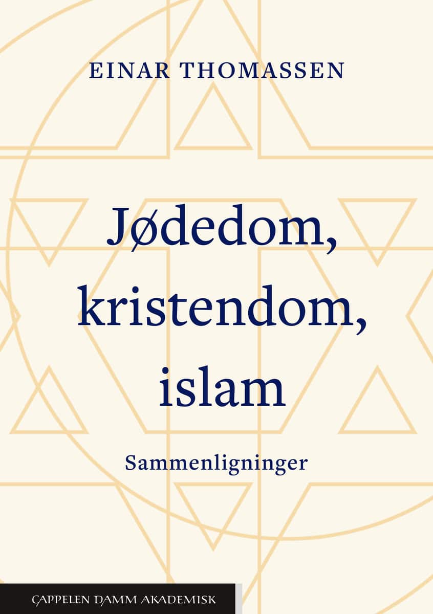 Thomassen, Einar | Jødedom, kristendom, islam : Sammenligninger