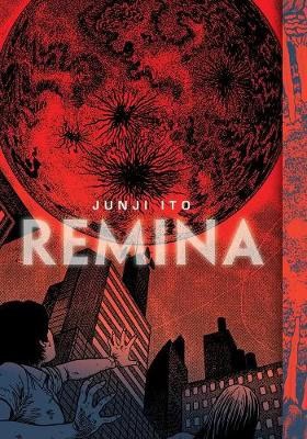 Ito, Junji | Remina
