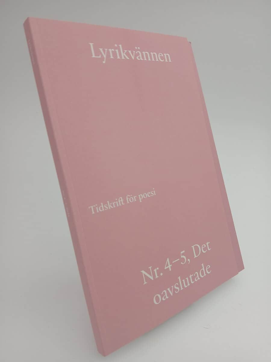 Lyrikvännen | 2025/4-5 : Det oavslutade