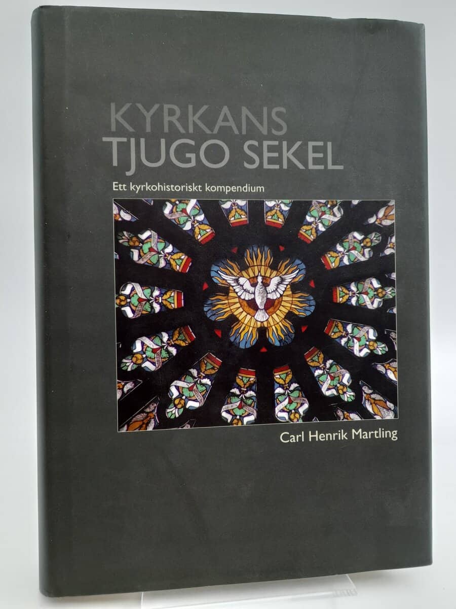 Martling, Carl Henrik | Kyrkans tjugo sekler : Ett kyrkohistoriskt kompendium