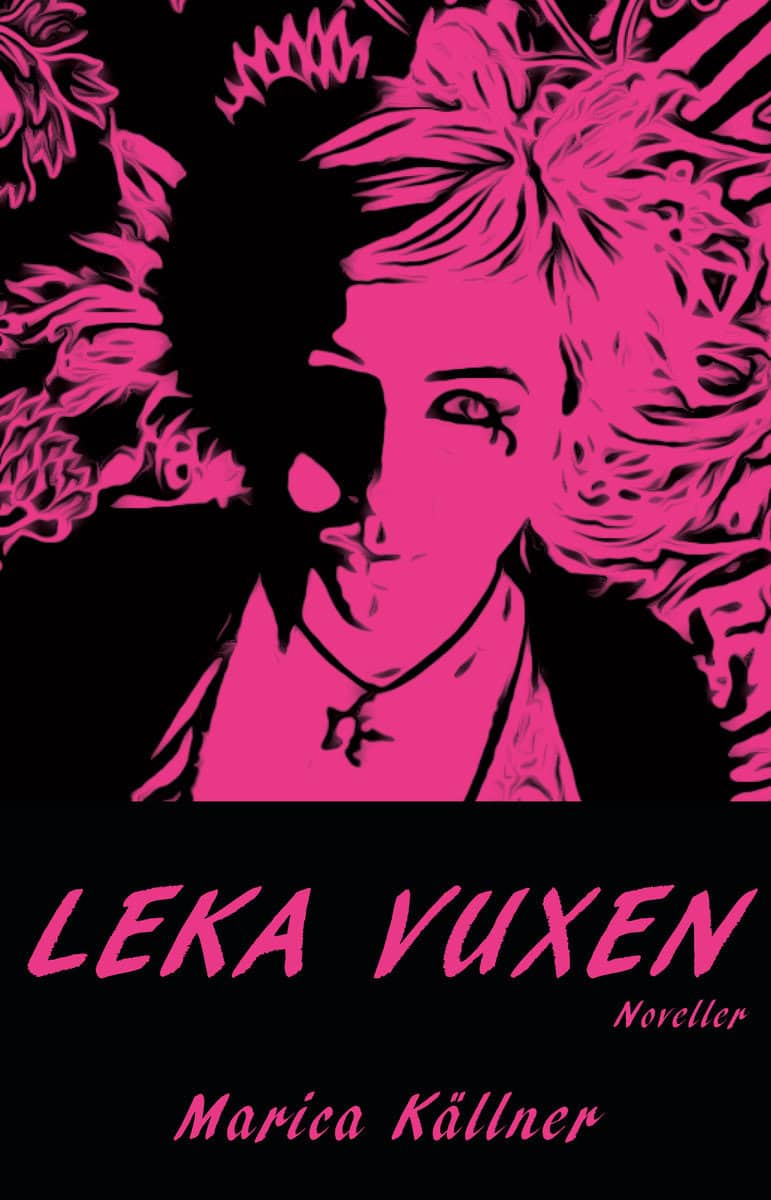 Källner, Marica | Leka vuxen