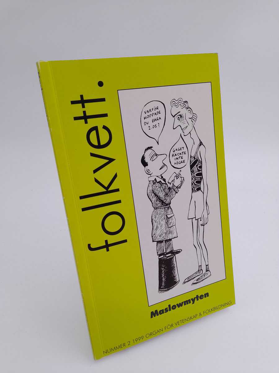Folkvett | 1999/2 : Maslowsmyten