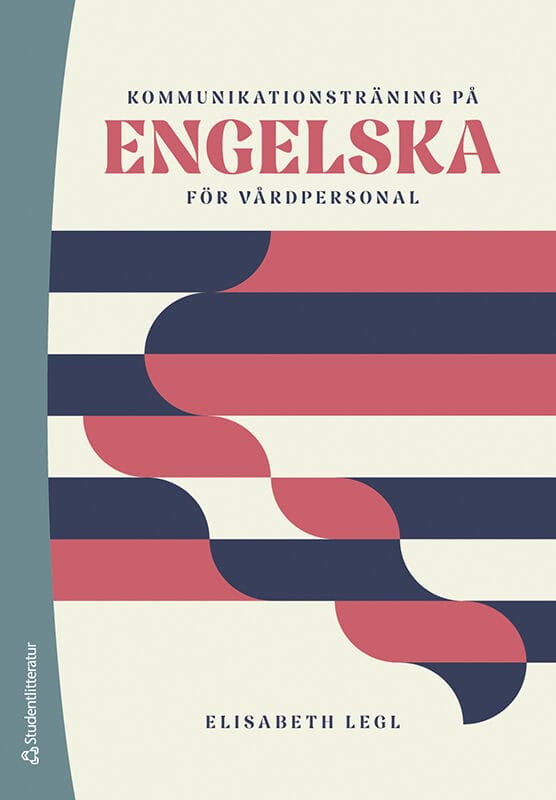 Legl, Elisabeth | Kommunikationsträning på engelska för vårdpersonal