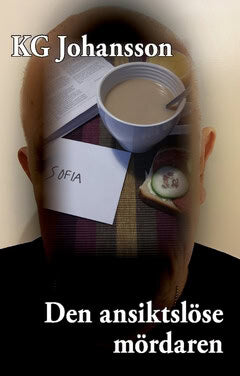 Johansson, KG | Den ansiktslöse mördaren