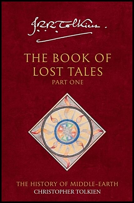 Tolkien, Christopher | The Book of Lost Tales 1