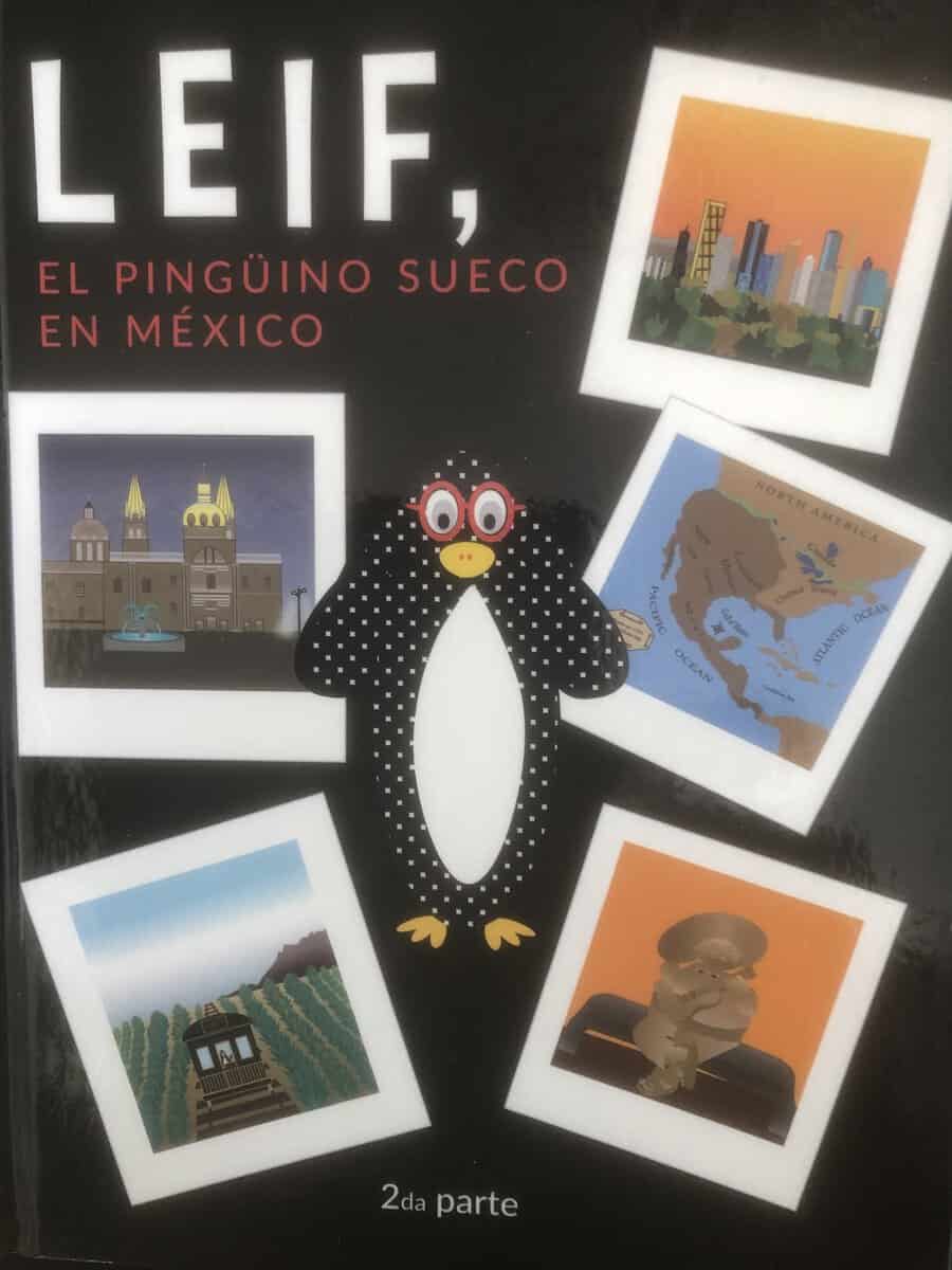 Del Bosque, Alicia | LEIF, EL PINGÜINO SUECO EN MÉXICO