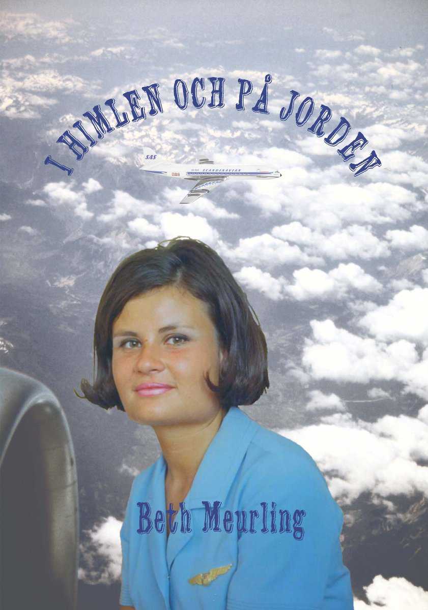 Meurling, Beth | I himlen och på jorden