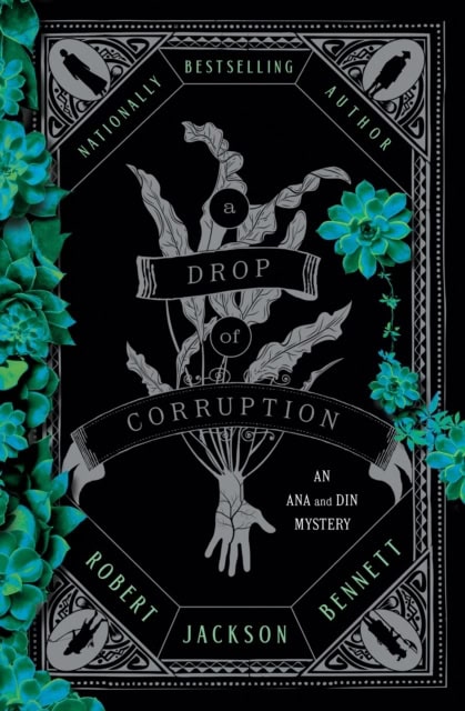 Bennett, Robert Jackson | A Drop of Corruption