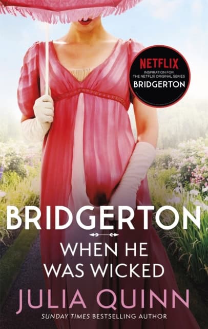 Quinn, Julia | Bridgerton : When He Was Wicked (Bridgertons Book 6)