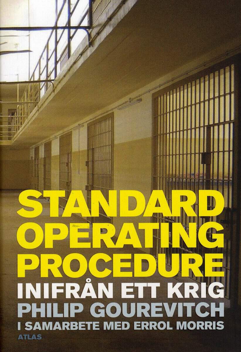 Gourevitch, Philip | Morris, Errol | Standard operating procedure : Inifrån ett krig
