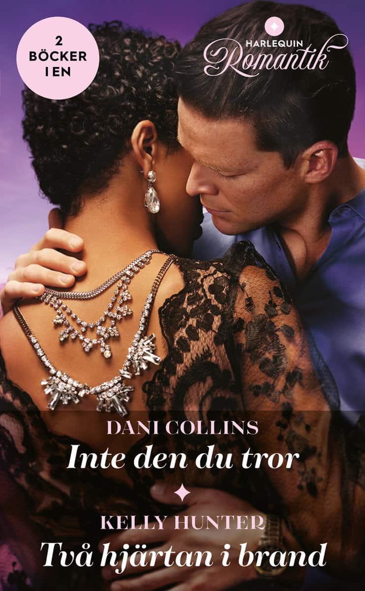 Collins, Dani | Hunter, Kelly | Inte den du tror | Två hjärtan i brand