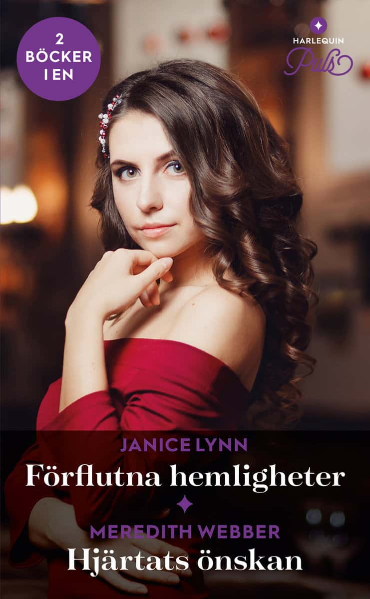 Lynn, Janice | Webber, Meredith | Förflutna hemligheter | Hjärtats önskan
