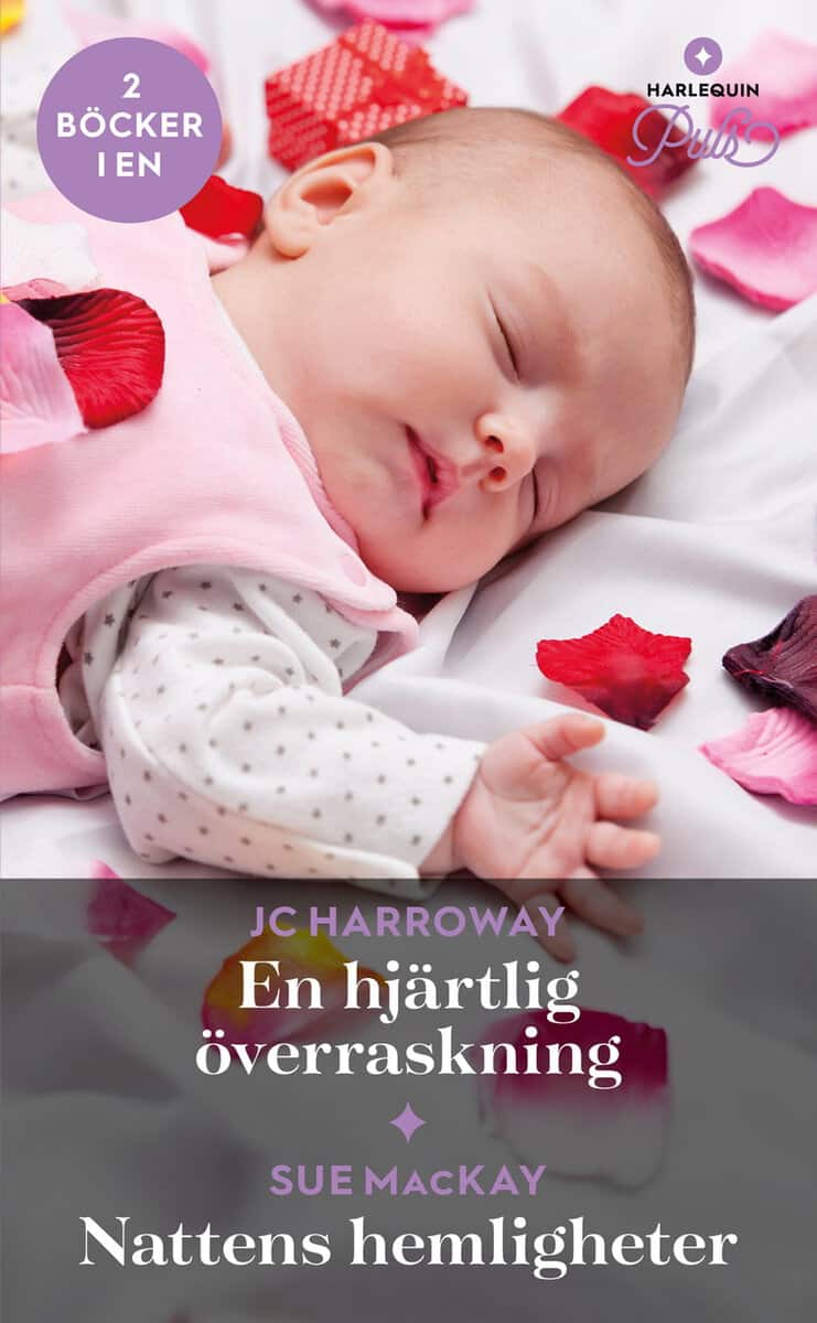 Harroway, JC | MacKay, Sue | En hjärtlig överraskning | Nattens hemligheter