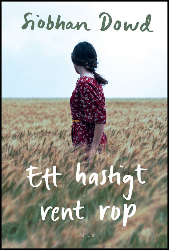 Dowd, Siobhan | Ett hastigt rent rop